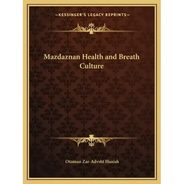 Mazdaznan Health and Breath Culture