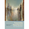 Transcending Racial Barriers: Toward a Mutual Obligations Approach