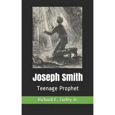 Joseph Smith: Teenage Prophet