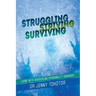 Struggling Striving Surviving: Living with Borderline Personality Disorder