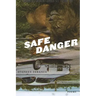 Safe Danger