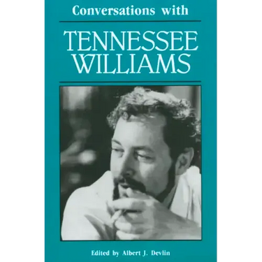 Conversations with Tennessee Williams