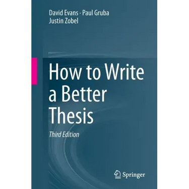 How to Write a Better Thesis