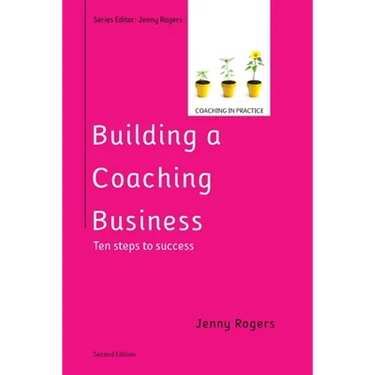 Building a Coaching Business, 2nd Edition