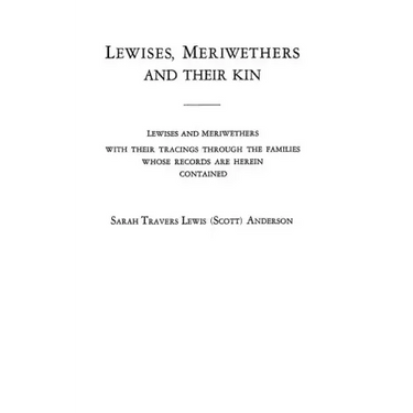 Lewises, Meriwethers and Their Kin