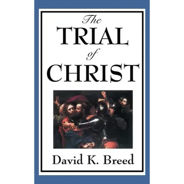 The Trial of Christ