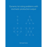 Dynamic lot sizing problems with stochastic production output