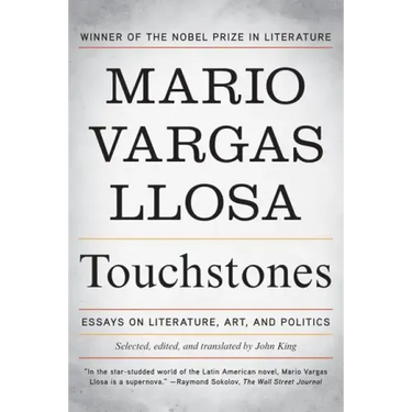 Touchstones: Essays on Literature, Art, and Politics