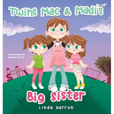 Twins Mac & Madi's Big Sister