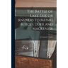 The Battle of Lake Erie or Answers to Messrs Burges Duer and Mackenzie