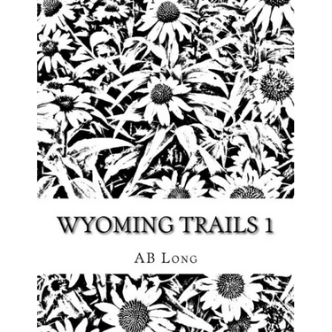 Wyoming Trails 1: Color Me Calm Coloring Books