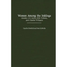 Women Among the Inklings: Gender, C. S. Lewis, J.R.R. Tolkien, and Charles Williams