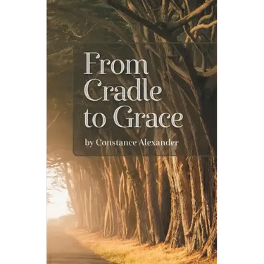 From Cradle to Grace