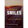 A Lifetime of Smiles: Your Complete Guide to Modern Dentistry