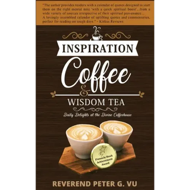 Inspiration Coffee and Wisdom Tea: Daily Delights at the Divine Coffeehouse
