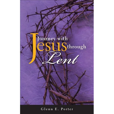 Journey with Jesus Through Lent