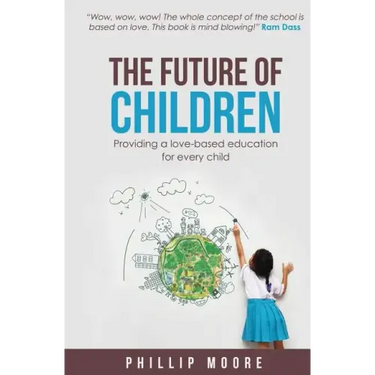 The Future of Children: Providing a love-based education for every child