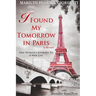 I Found My Tomorrow in Paris