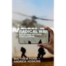Radical War: Data, Attention and Control in the Twenty-First Century