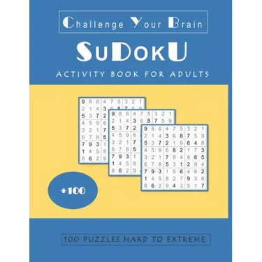 Sudoku: Activity Book for Adults - 100 Puzzles Hard to Extreme