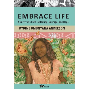 Embrace Life: A Survivor's Path to Healing, Courage, and Hope