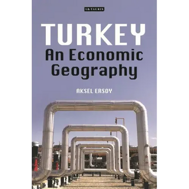 Turkey: An Economic Geography
