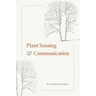 Plant Sensing and Communication