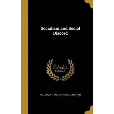 Socialism and Social Discord