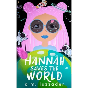 Hannah Saves the World
