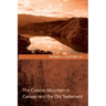 The Cosmic Mountain in Canaan and the Old Testament