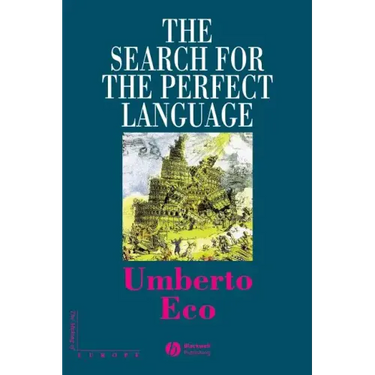 The Search for the Perfect Language