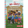 Bo and the Clubhouse Crew