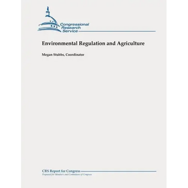 Environmental Regulation and Agriculture