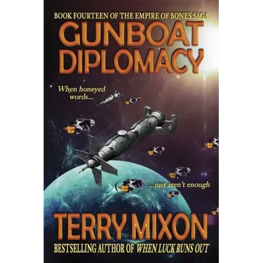 Gunboat Diplomacy (Book 14 of The Empire of Bones Saga)