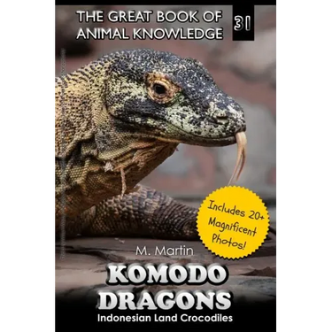 Komodo Dragons: Indonesian Land Crocodiles