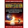 Manifestation: The Science Of Manifestation Through Neuroplasticity, Brain Training, NLP Techniques, Creative Visualization, Mindfuln
