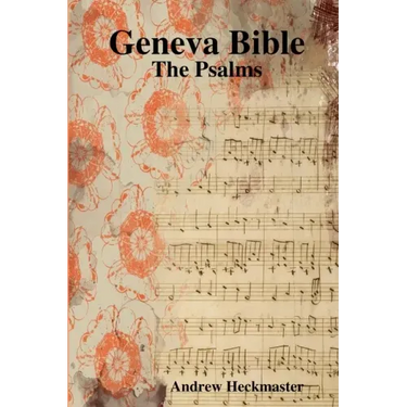 Geneva Bible: The Psalms