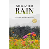 No Wasted Rain