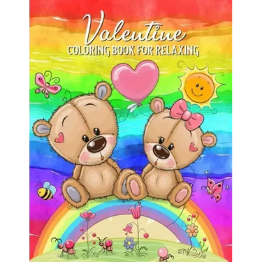 Valentine Coloring Book For Relaxing: Mazes, Word Games, Puzzles & More! Hours Of Fun!