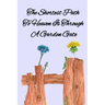 The Shortest Path To Heaven Is Through A Garden Gate: Gardening Gifts For Women Under 20 Dollars - Vegetable Growing Journal - Gardening Planner And L