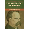 The Genealogy of Morals