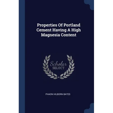 Properties Of Portland Cement Having A High Magnesia Content
