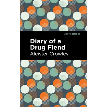Diary of a Drug Fiend