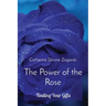 The Power of the Rose: Finding Your Gifts