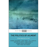 The Politics of Ailment: A New Approach to Care