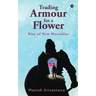 Trading Armour for a Flower: Rise of New Masculine