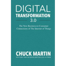 Digital Transformation 3.0: The New Business-To-Consumer Connections of the Internet of Things