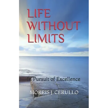 Life Without Limits: In Pursuit of Excellence