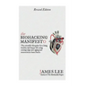 The Biohacking Manifesto: The scientific blueprint for a long, healthy and happy life using cutting edge anti-aging and neuroscience based hacks