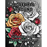 Roses All Around: A Floral Coloring Book Extravaganza